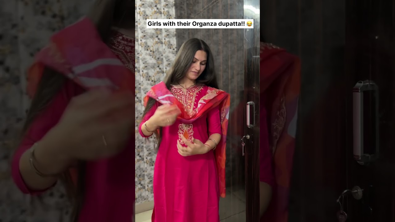 I hate organza dupatta 😢