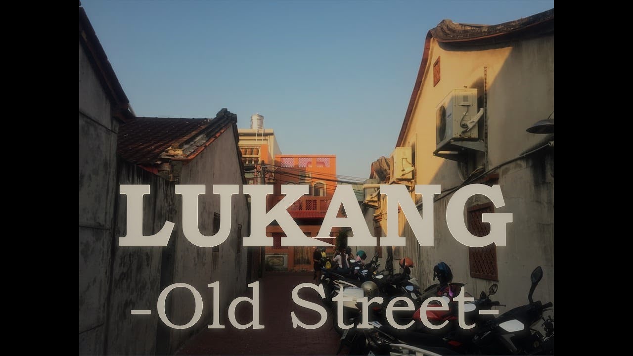 Lukang Old Street