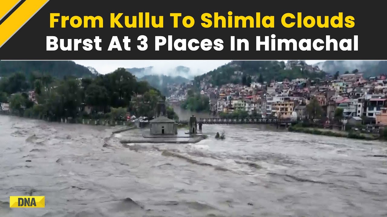 Himachal Cloud Burst: One Dead, 50+ Missing, From Kullu To Mandi Cloud Burst Hit Himachal Pradesh