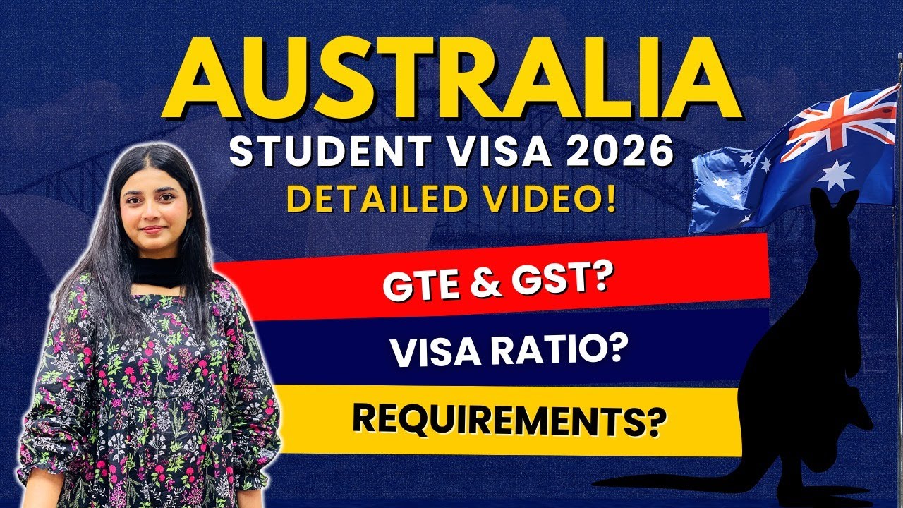 Australia Student Visa 2026 Complete Guide | GTE Requirements | Fee Structure | Scholarships