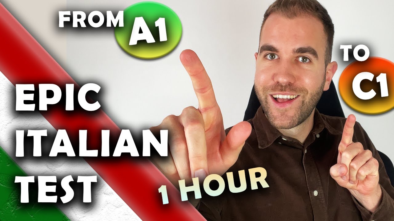 What is your level? ITALIAN LANGUAGE MEGATEST (A1, A2, B1, B2, C1)