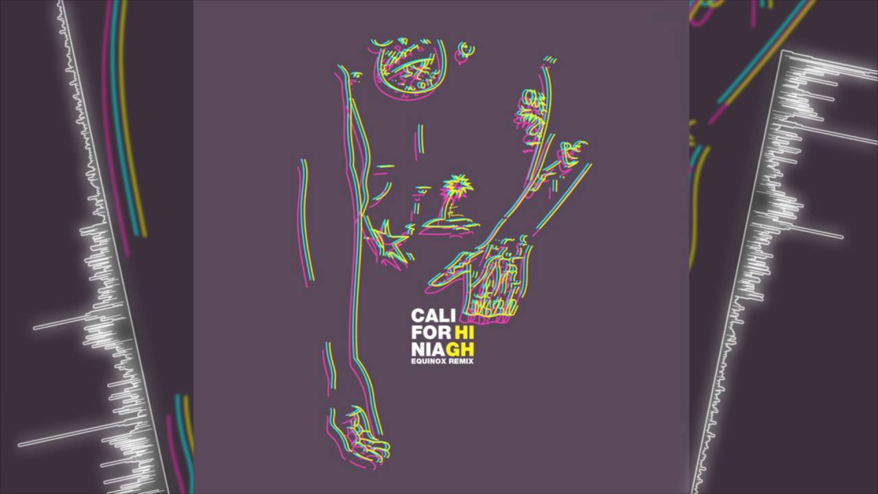BILLY - California High (Equinox Remix)