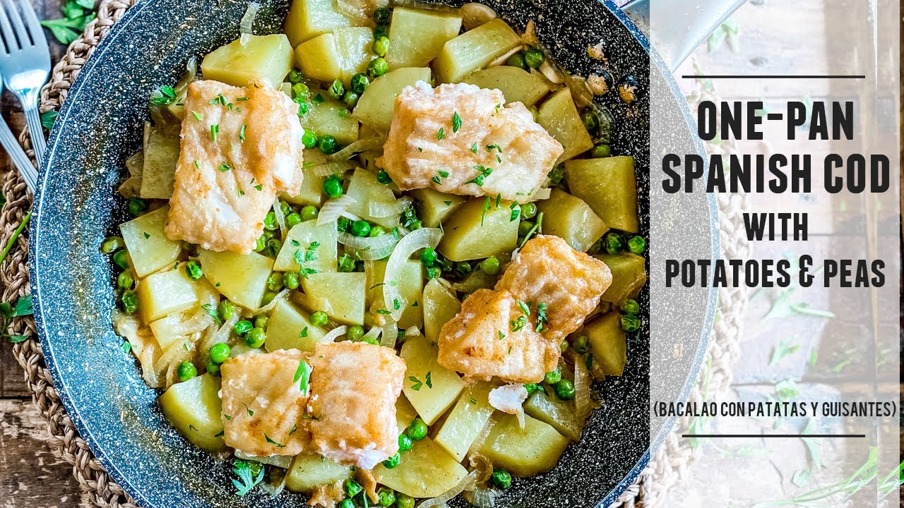 Classic Spanish Cod with Potatoes & Peas | Easy One-Pot Recipe