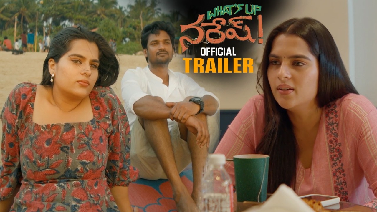 WHAT'S UP NARESH Movie Official Trailer || Anvesh Michael || Kavya Kalyanram || CV Vishal || HC