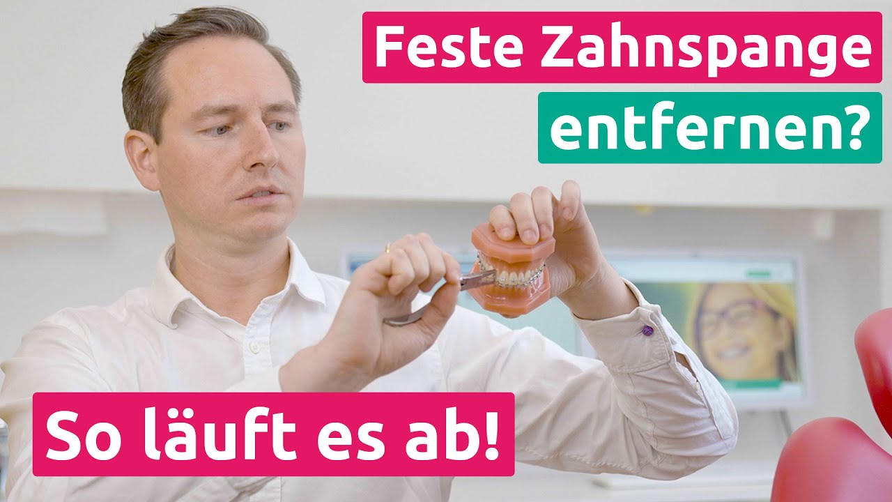 Feste Zahnspange entfernen? So läuft es ab! KFO1 - Praxis Dr. Schmidt