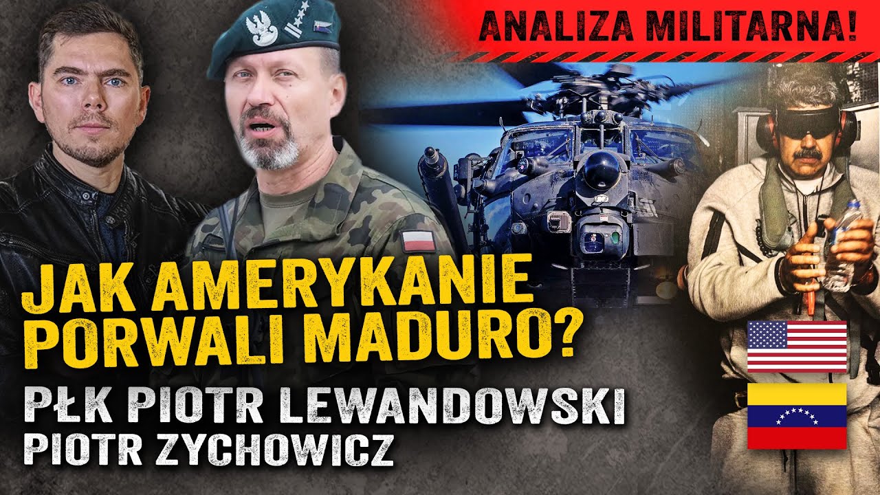 Atak Delta Force! Kulisy operacji specjalnej w Wenezueli — płk Piotr Lewandowski i Zychowicz