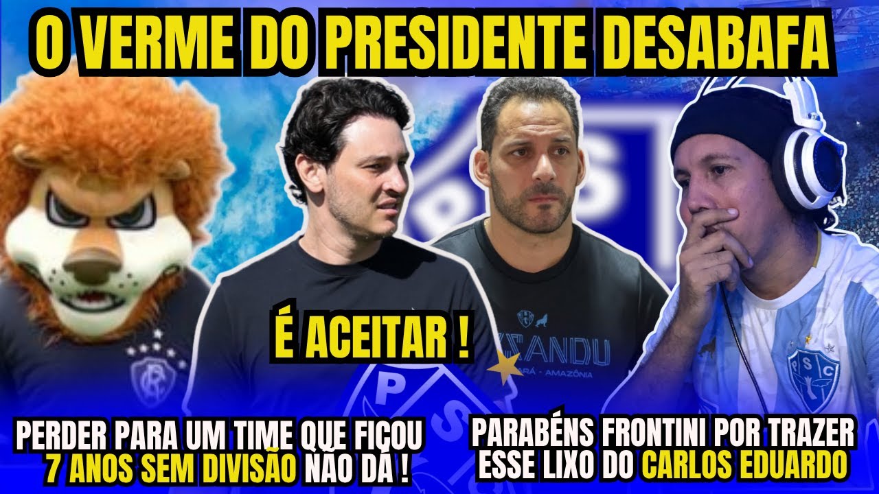 PRESIDENTE  DESABAFA AP&Oacute;S DERROTA PARA A CADELA DE PERUCA | PAYSANDU 2X3 REMO SERIE B 2025 #paysandu