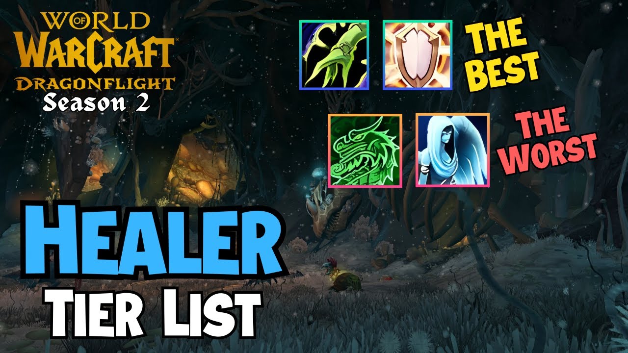 Raid & M+ Healer Tier list for season 2 (The best and worst specs) - Wow Dragonflight
