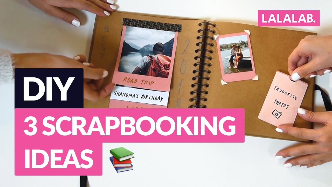 DIY - 3 SCRAPBOOKING IDEAS