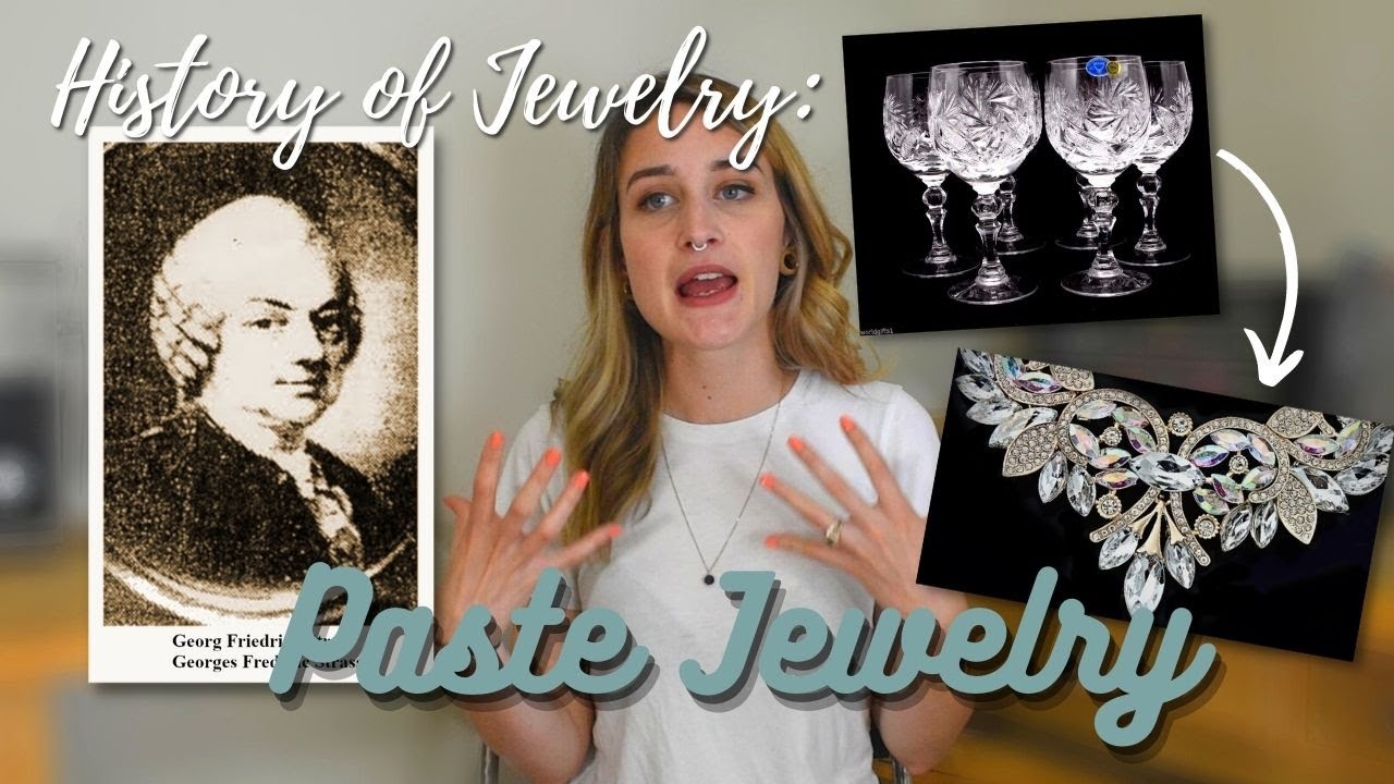 What is Paste? A Diamond Alternative. The History Of Jewelry