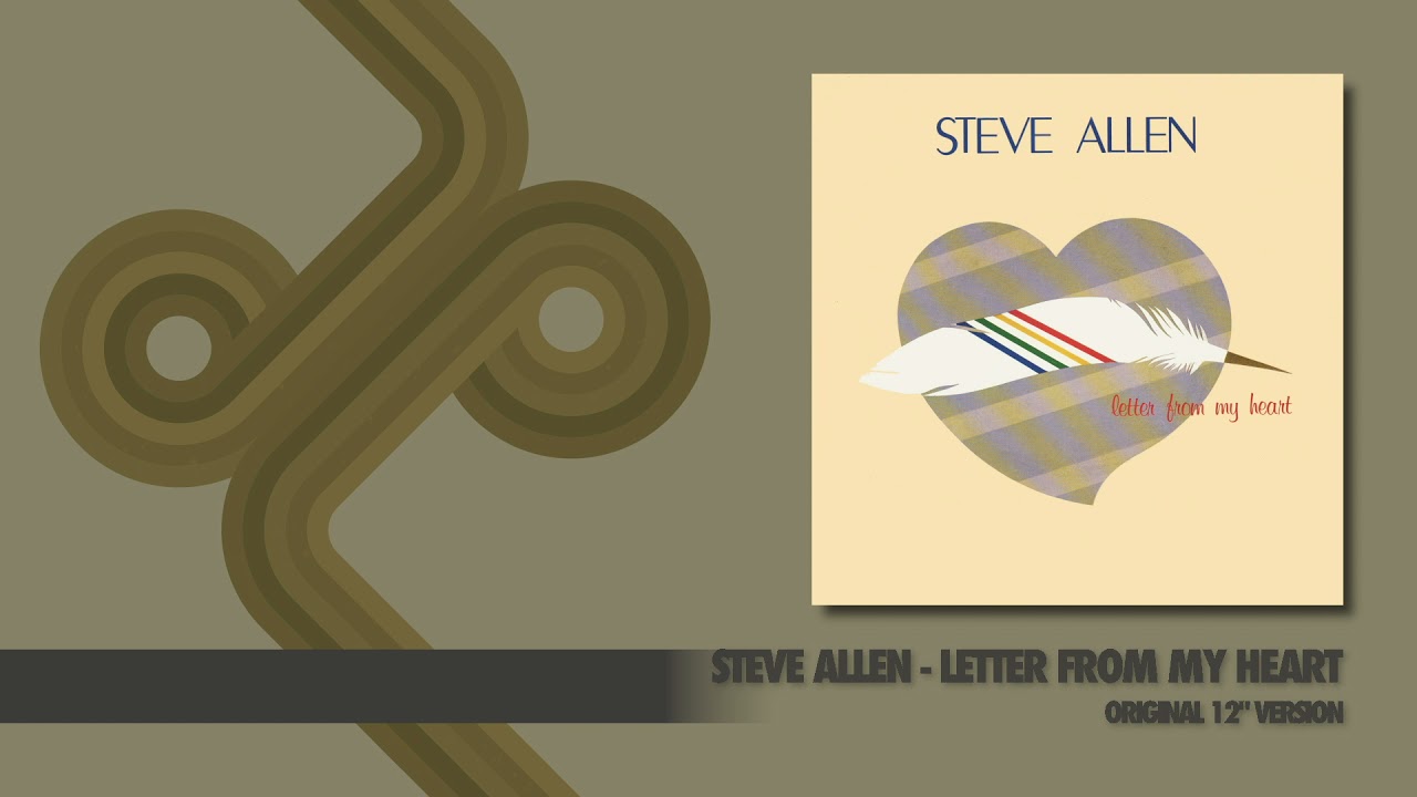 Steve Allen - Letter From My Heart (Original 12