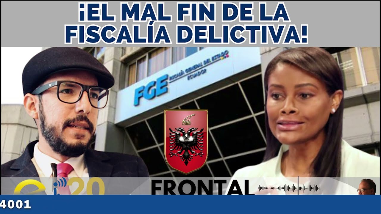 ¡EL MAL FIN DE LA  FISCALÍA DELICTIVA!
