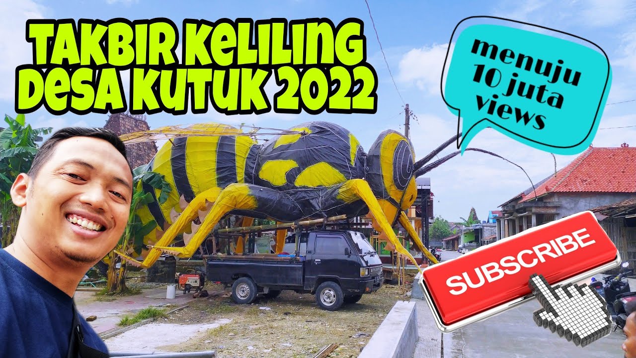 Takbir Keliling Desa Kutuk 2022 - Persiapan Malam Takbir  