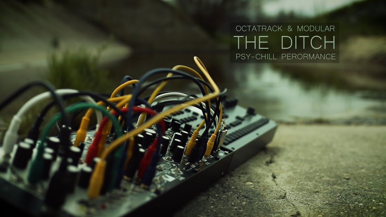 the ditch ... elektron octatrack & morphagene ... psy-chill