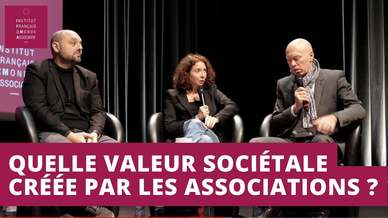 Quelle valeur sociétale créée par les associations ?
