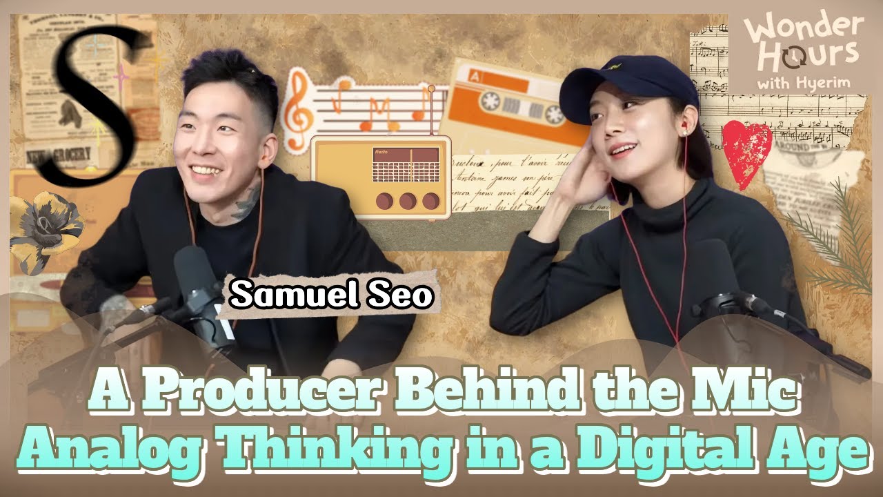 ☆ Wonder Hours with Hyerim ☆ Good Vibes Only with Samuel Seo | KBS WORLD Radio 260121
