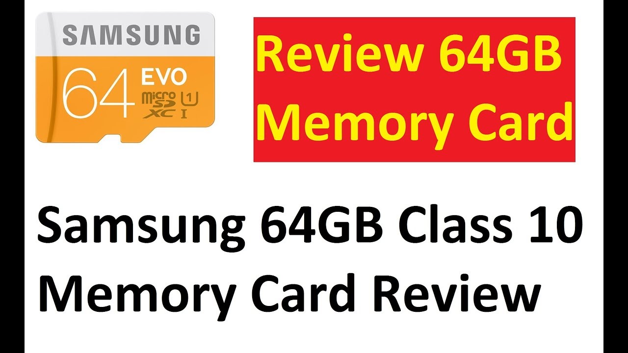 Samsung MicroSDXC 64GB Class 10 Memory Card Review | NK YTC