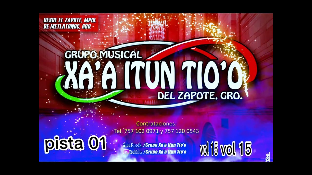 grupo xaa itun tioo  VOL 15 ( pista 01)