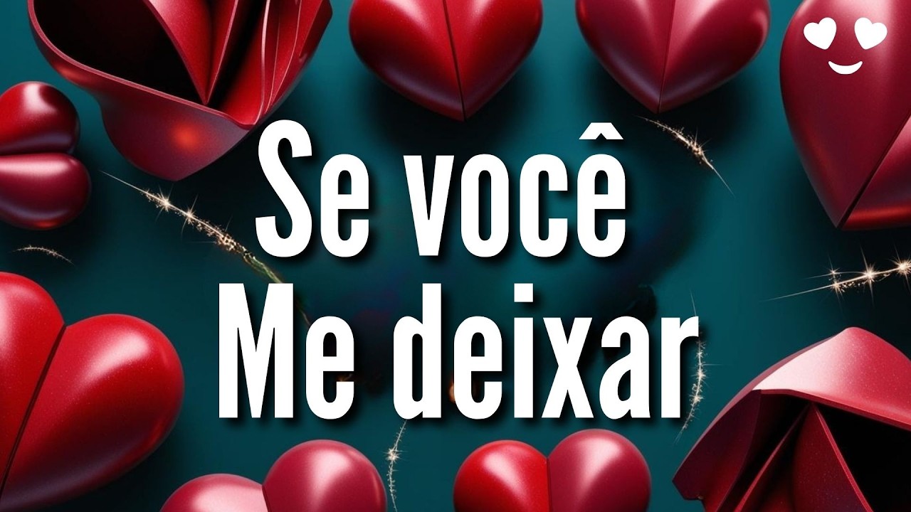 ❤️ A MAIS LINDA DECLARAÇÃO DE AMOR ROMÂNTICA DO MUNDO! ❤️ SE VOCÊ ME DEIXAR 306 S