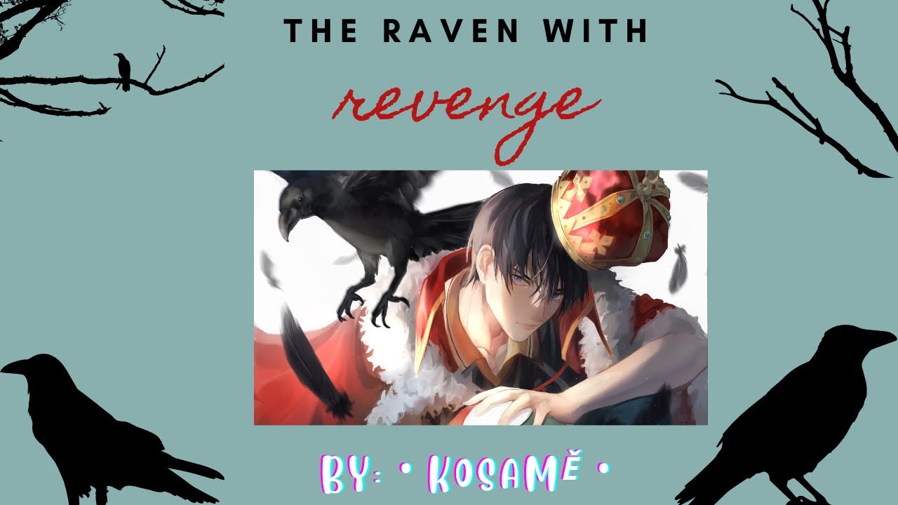 [𑁍] The Raven with revenge [1] Kageyama harem