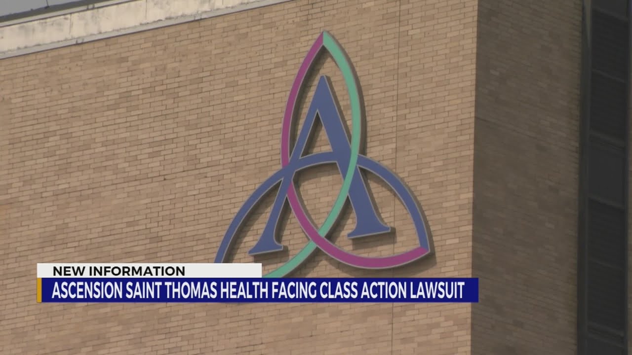 Ascension Saint Thomas Health patient files class action lawsuit over data breach
