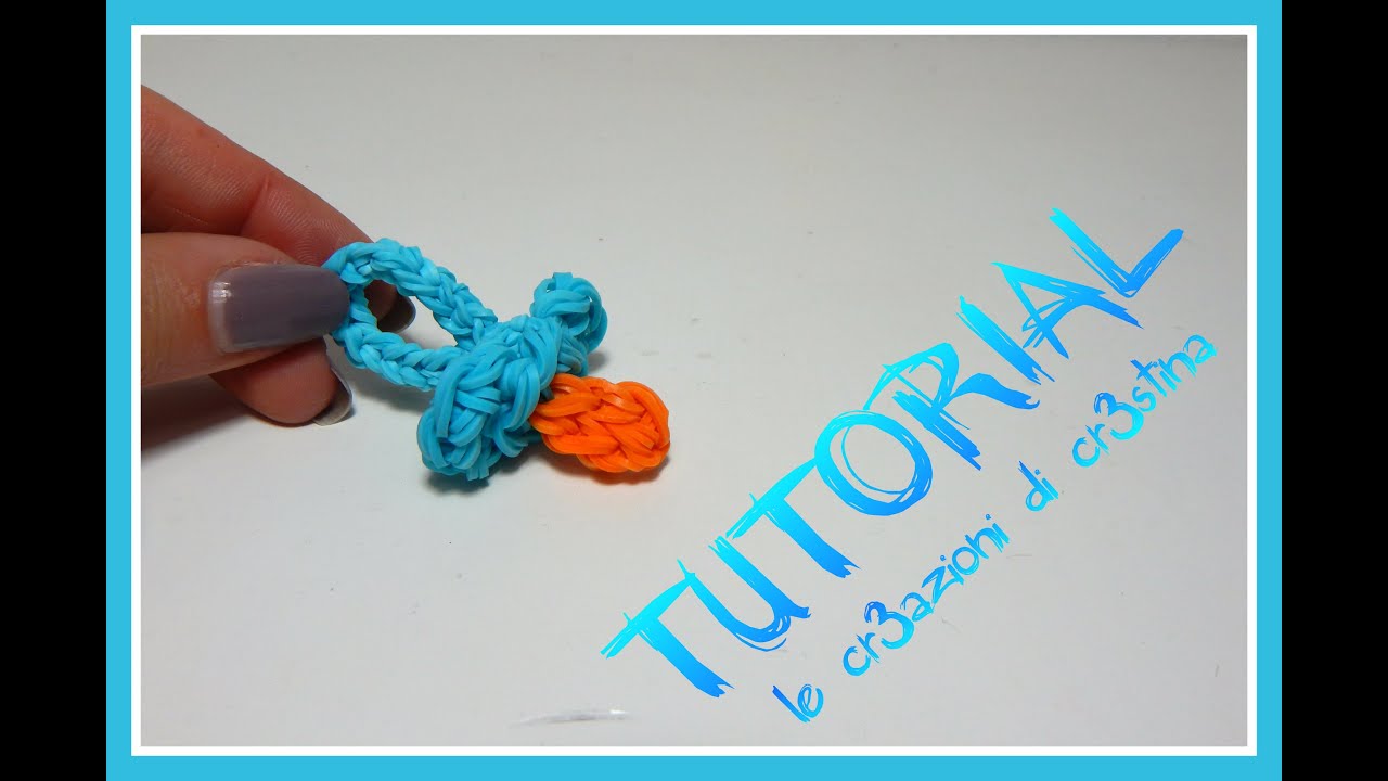 Tutorial Ciuccio 3D con Elastici RAINBOW LOOM - DIY Pacifier Charm