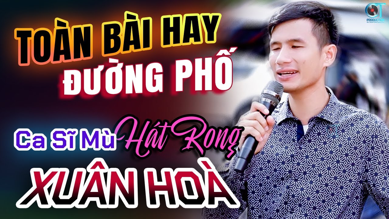 Xuân Hòa Hát, Lk Hồng Nhan, Tiền Thắng Tình Thua | Bolero Ca Sĩ Mù Xuân Hòa Hát Rong 2025
