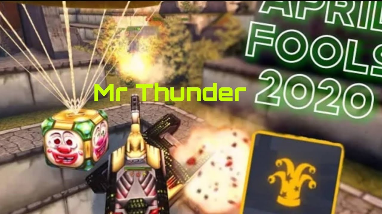 Tanki online Mr Thunder's april fools day gold box video ☺️