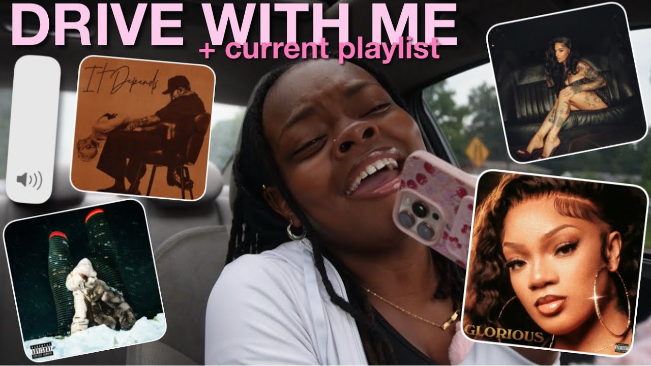 drive with me + current playlist🎧
