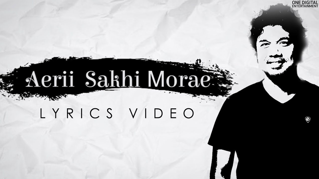 Aerii Sakhi Morae | Papon | Official Lyrical Video | #TheStoryNow #PaponSinger
