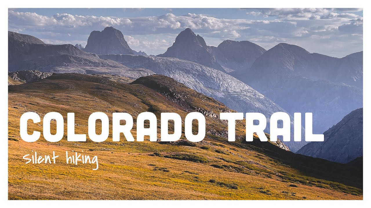 RCT on the CT 2025-  A Full Colorado Trail thru hike -Silent Hiking