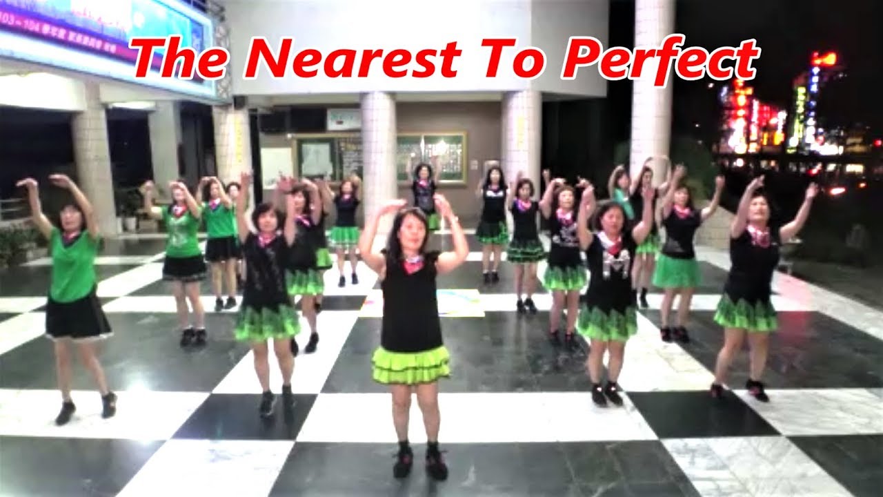 The Nearest To Perfect｜Line Dance by Jennifer Jou｜接近完美｜4K