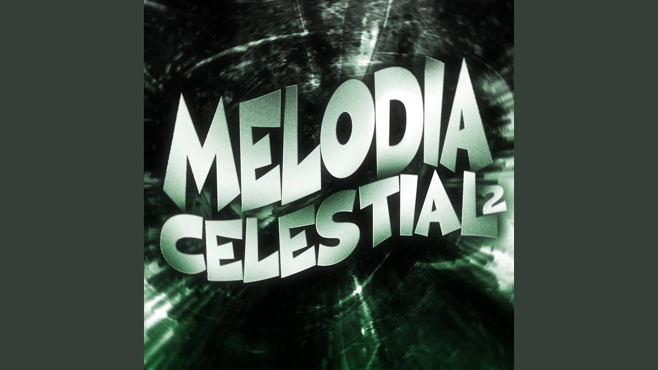 Melodia Celestial 2