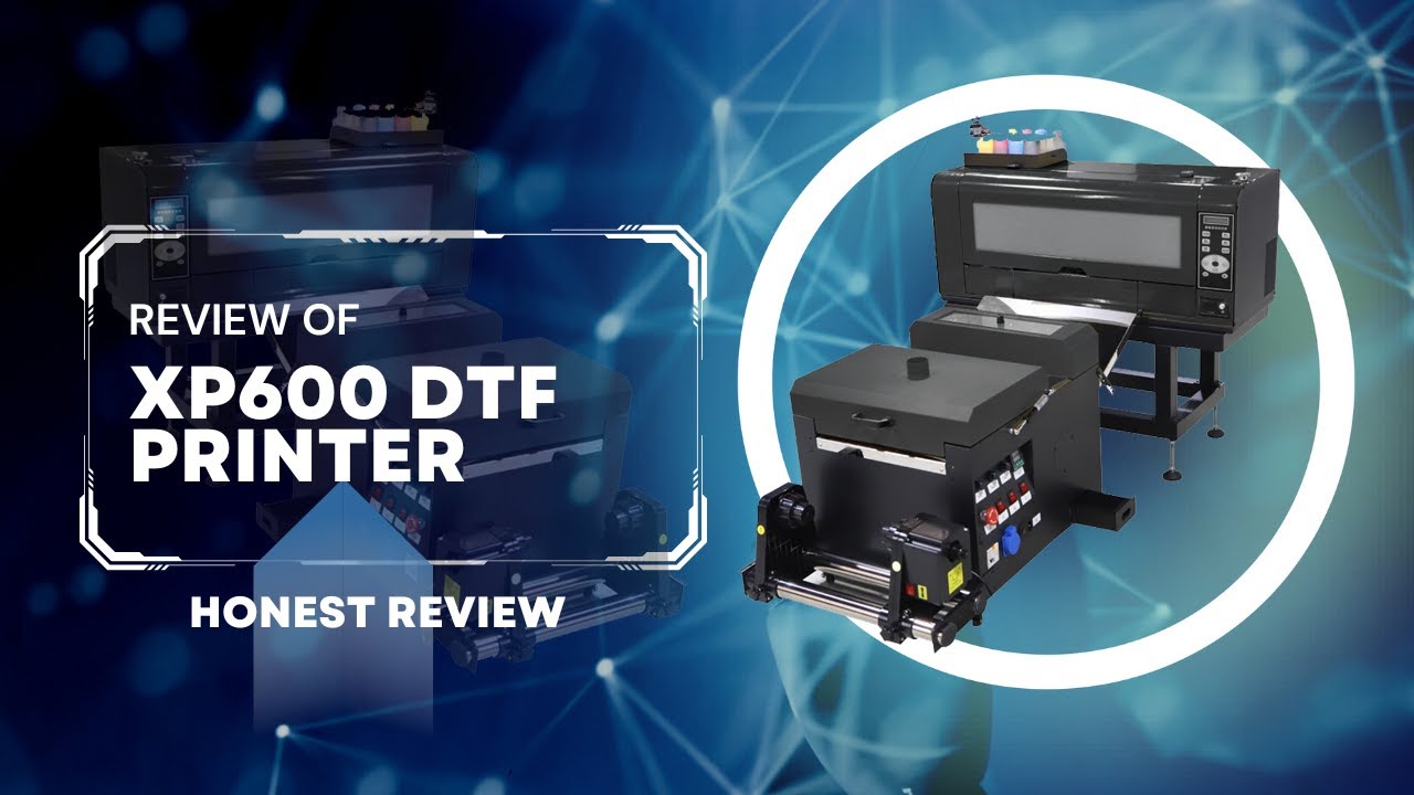 Review of XP 600 DTF Printer in 2023 | Honest review of DTF printer #dtfprinter #dtfprinting