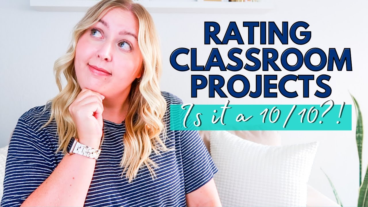 Is it a 10 out of 10? - Rating Past Classroom Projects and Procedures