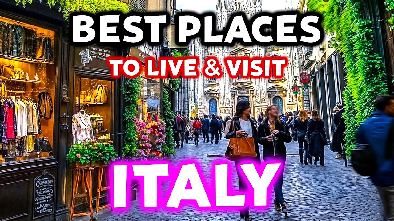 Top 12 Best Places To Live & Visit In Italy in 2026