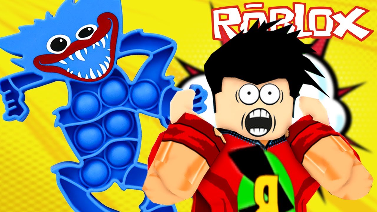 HUGGY WUGGY POP iT BULDUM 😫 Roblox Poppy Playtime Epic Fidget Hunt