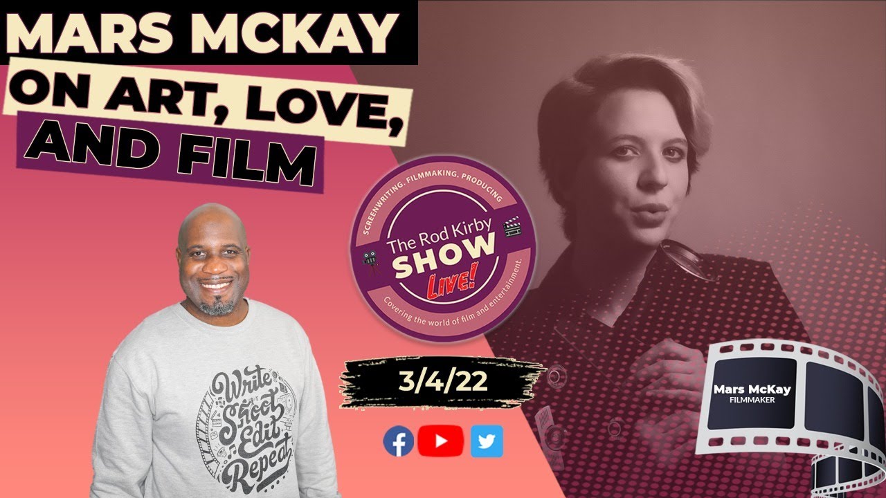 Mars McKay on Art, Love, and Film