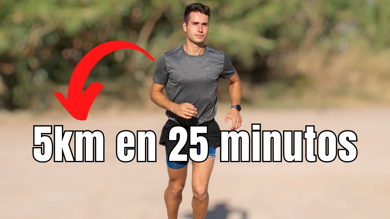 CÓMO CORRER 5KM en 25 MINUTOS