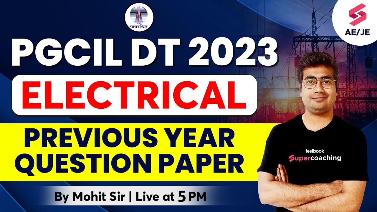 PGCIL Previous Year Question Paper for Electrical (Lec-1) | PGCIL Recruitment 2023 | By Mohit Sir