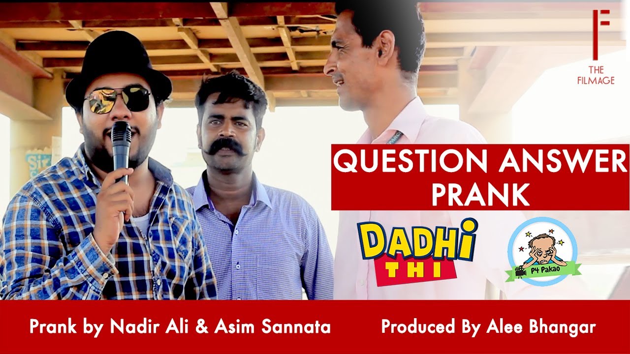 DADHI THI PRANKS || QUESTION ANSWER PRANK