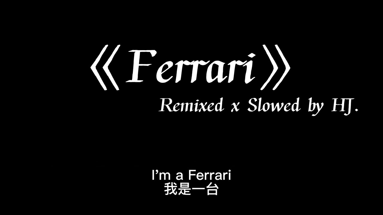 Ferrari(Remix Super Slowed) - Bebe Rexha