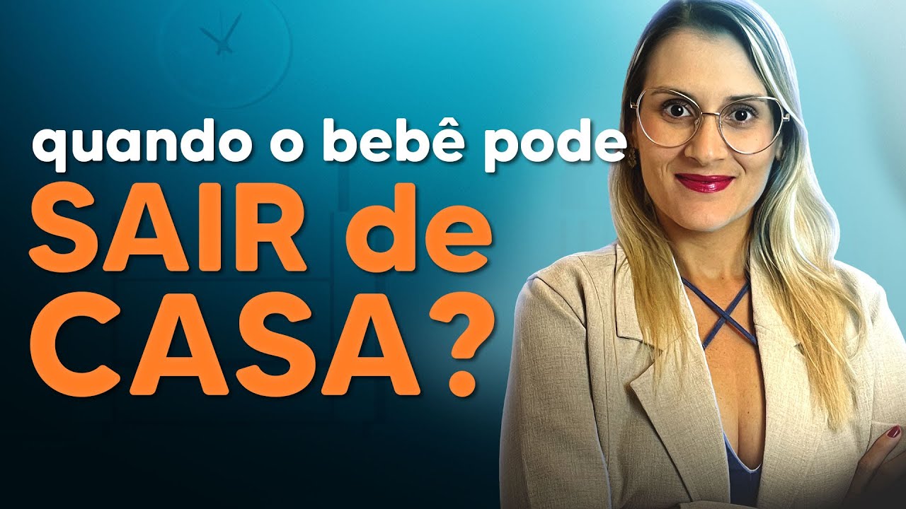 Sair de casa com recém-nascido - Quando é seguro?