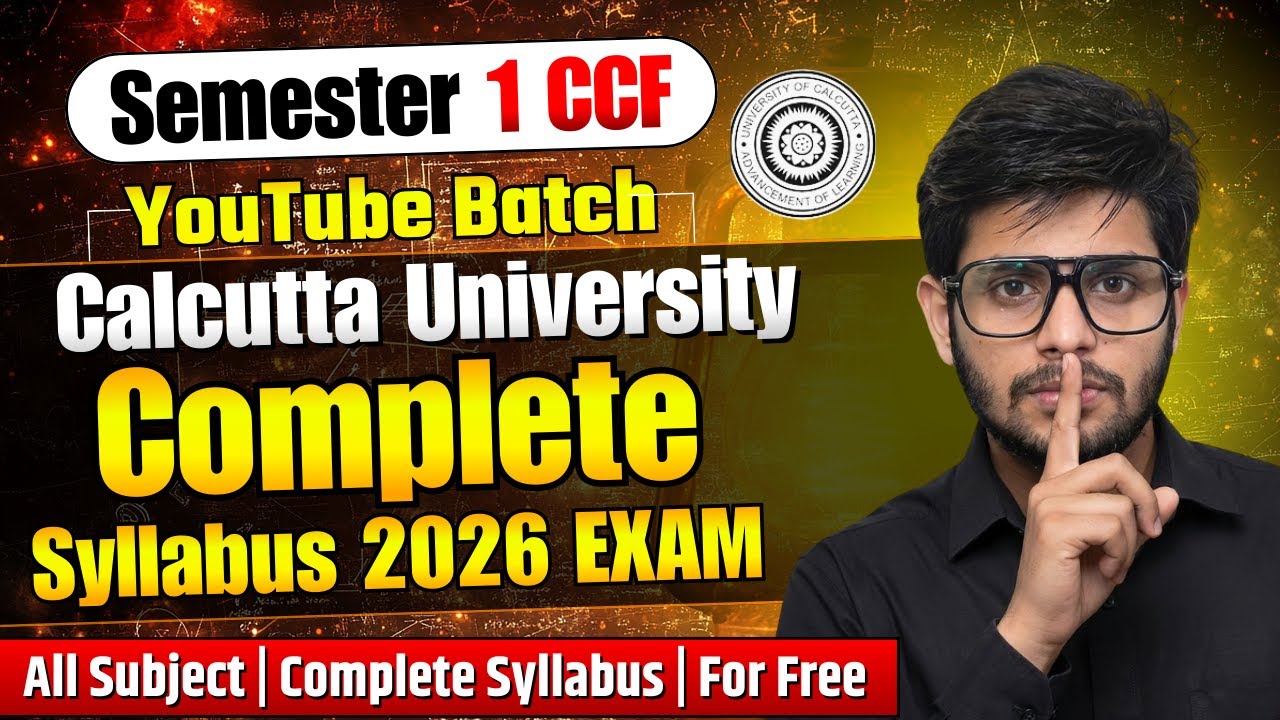 Semester 1 CU B.Com (Hons + General) 2026 Complete Syllabus Through FREE YouTube Batch Series