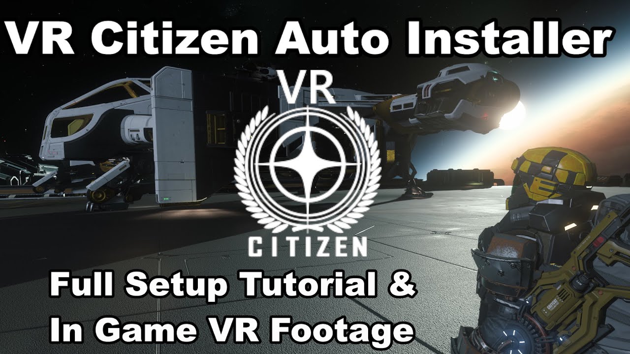 Автоматический установщик VR Citizen: полное руководство по настройке и игровые VR-материалы