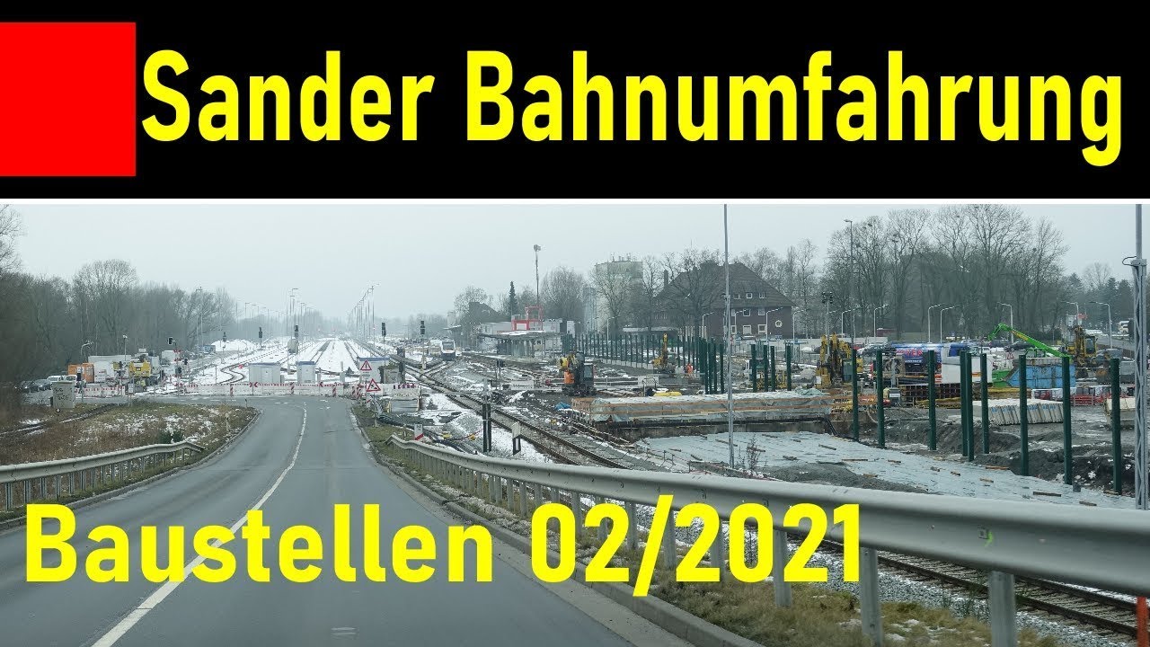 Bau der Bahnumfahrung Sande (Friesland) | Update | Februar 2021