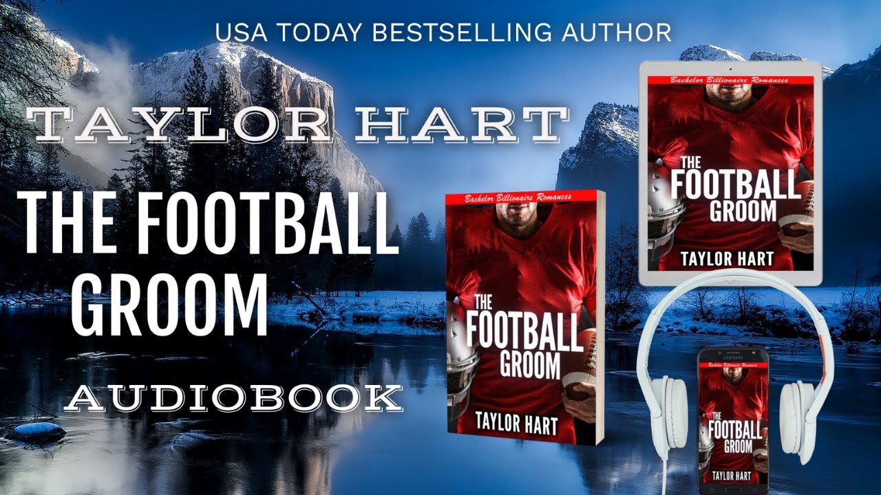 The Football Groom – Book 1 (Jackson Hole Bachelor Billionaire Romances) Full Audiobook