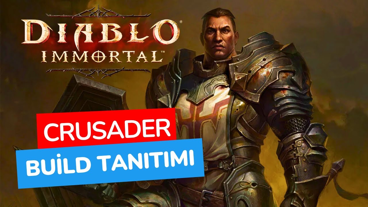 Diablo İmmortal Crusader Sınıfı Güncel Build Tanıtımı | Türkçe Rehber!
