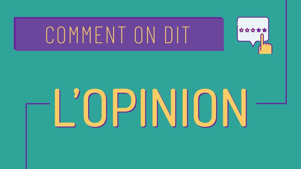 Donner son opinion en français 💬 - Comment on dit #25