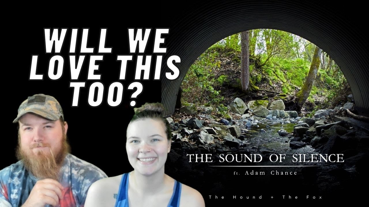 The Sound of Silence (feat. Adam Chance) | The Hound + The Fox REACTION!!!